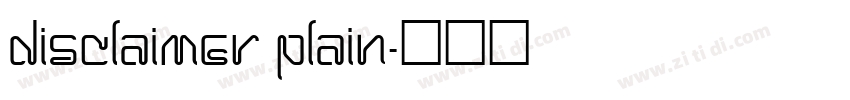 Disclaimer Plain字体转换